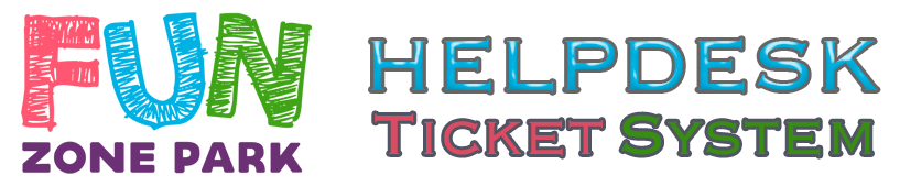 Fun Zone Park :: Helpdesk Ticket System
